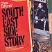 South East Side Story