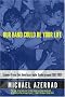 Our Band Could Be Your Life: Scenes from the American Indie Underground 1981-1991 Our Band Could Be Your Life: Scenes from the American Indie Underground 1981-1991