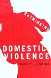Rethinking Domestic Violence Rethinking Domestic Violence