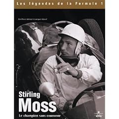 Stirling Moss, le champion sans couronne