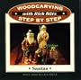 Woodcarving with Rick Butz: Santas (Woodcarving Step by Step with Rick Butz)