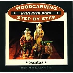 Santas (Woodcarving Step-by-step with Rick Butz)