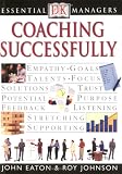 Coaching Successfully (DK Essential Managers)