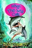 When the sea calls