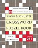Simon and Schuster Crossword Puzzle Book #251: The Original Crossword Puzzle Publisher