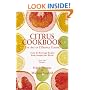 Citrus Cookbook: Tantalizing Food & Beverage Recipes from Around the World