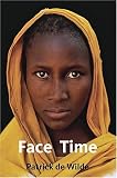 Face Time, Portraits of Our Family