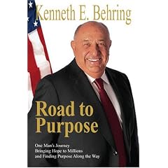 Road to Purpose: Kenneth E. Behring