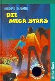 Die Mega-Stars