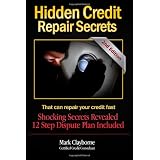Hidden Credit Repair Secrets: 2nd Edition (Paperback)