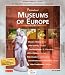 Famous Museums Of Europe Vol.1