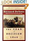 The Year of Decision 1846