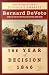 The Year of Decision 1846