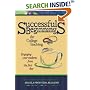 Successful Beginnings for College Teaching (Teaching Techniques/Strategies Series, V. 2)