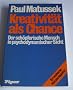 Kreativit�t als Chance. Der sch�pferische Mensch in psychodynamischer Sicht