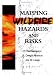 Book Mapping Wildfire Hazards and Risks