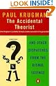 The Accidental Theorist: And Other Dispatches from the Dismal Science (Penguin Business Library)