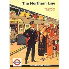 The Northern Line: An Illustrated History