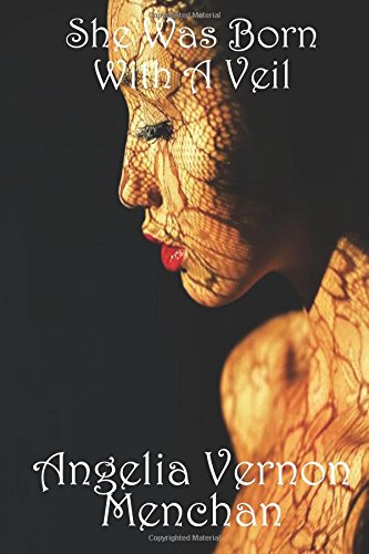 She Was Born With A Veil