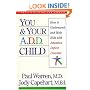 You and Your A.D.D. Child: How to Understand and Help Kids With Attention Deficit Disorder
