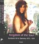 Kingdom of the Soul: Symbolist Art in Germany, 1870-1920