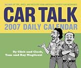 Car Talk 2007 Daily Calendar: 365 Days of Tips, Jokes, and Puzzlers from America s Funniest Car Mechanics
