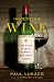 Image of Inventing Wine: A New History of One of the World's Most Ancient Pleasures