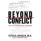 beyond conflict from self help and psychotherapy to peacemaking