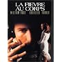 La Fièvre au corps