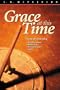 Grace at This Time: Praying the Daily Office