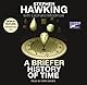 A Briefer History of Time