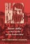 Blood Image: Turner Ashby in the Civil War and the Southern Mind (Conflicting Worlds)