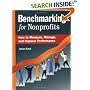 Benchmarking for Nonprofits: How to Measure, Manage, and Improve Performance