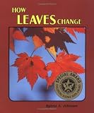 Books : How Leaves Change (Natural Science Series)