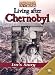 Children in Crisis: Living After Chernobyl - Ira's Story (World Almanac Library