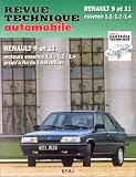 Renault 9 et 11 : 1108 1237 et 1397 cm3 - avec complément étude carrosserie