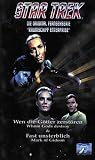 Star Trek - Raumschiff Enterprise 37: Wen die G�tter zerst�ren/Fast unsterblich - William Shatner