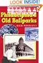 Philadelphia's Old Ballparks (Baseball In America)
