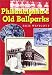 Philadelphia's Old Ballparks (Baseball in America)