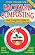 Backyard Composting: Your Complete Guide to Recycling Yard Clippings