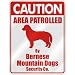 CAUTION  AREA PATROLLED BY BERNESE MOUNTAIN DOGS SECURITY CO.  PARKING SIGN DOG