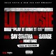 Play It How It Go (feat. Savage & Money Bagz) 