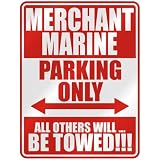  MERCHANT MARINE PARKING ONLY  PARKING SIGN OCCUPATIONS