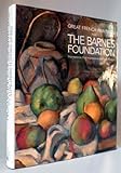 Great French paintings from the Barnes Foundation : impressionist, post-impressionist, and early modern