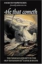 He That Cometh: The Messiah Concept in the Old Testament and Later Judaism (The Biblical Resource Series)