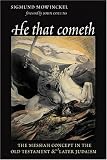  : He That Cometh: The Messiah Concept in the Old Testament and Later Judaism (The Biblical Resource Series)