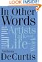 In Other Words: Artists Talk About Life and Work (Book)