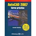 Autocad 2007 - Curso Practico by Castell CEBOLLA