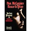 Paul McCartney Really Is Dead: The Last Testament of George Harrison