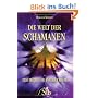 Die Welt der Schamanen: Traumzeit und innerer Raum